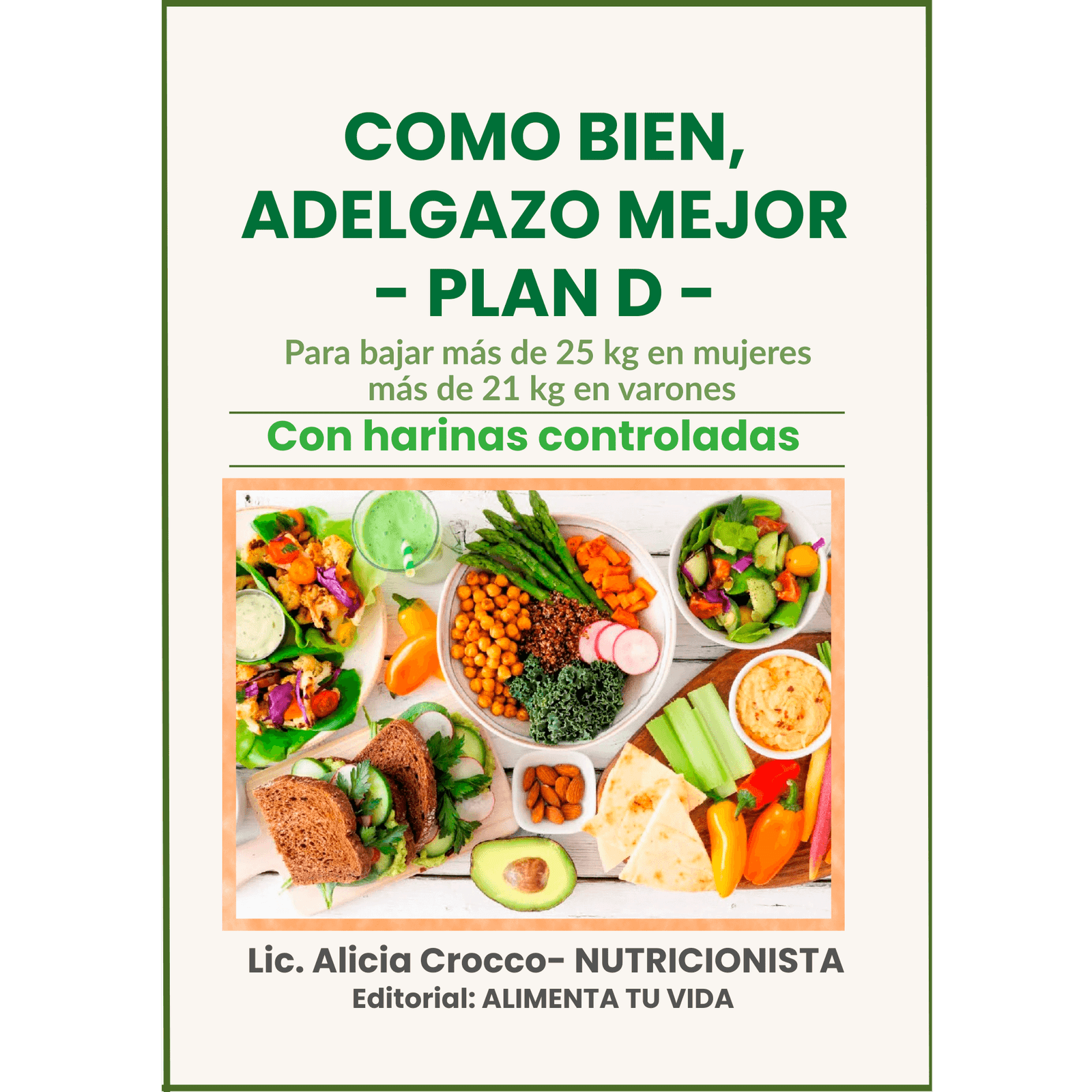 Como Bien, Adelgazo Mejor – Plan D